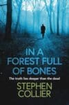 In a Forest Full of Bones